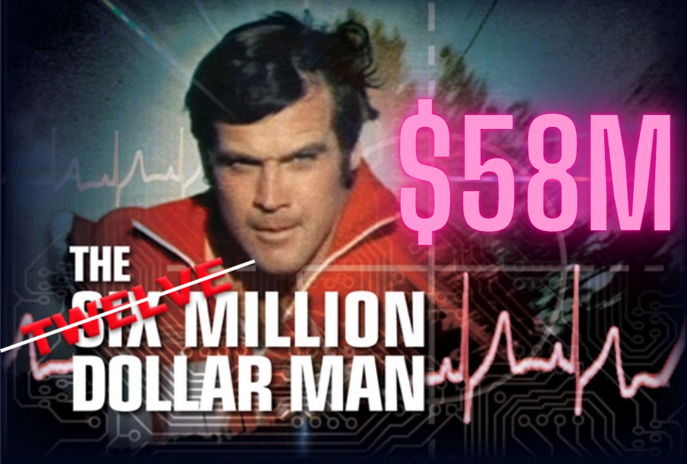 The 58 Million Dollar Man